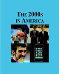 Cover: The 2000s in America - Salem Press Inc