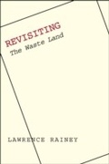 Cover: Revisiting "The Waste Land" - Yale University Press