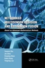 Cover: Networked Multisensor Decision and Estimation Fusion - CRC Press