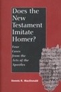 Cover: Does the New Testament Imitate Homer? - Yale University Press