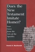 Cover: Does the New Testament Imitate Homer? - Yale University Press