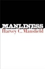 Cover: Manliness - Yale University Press