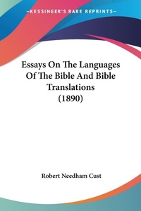Abbildung von: Essays On The Languages Of The Bible And Bible Translations (1890) - Kessinger Publishing
