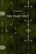 Cover: The Dead Keep - Lulu.com