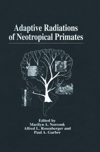 Enlarge image Cover: Adaptive Radiations of Neotropical Primates - Kluwer Academic / Plenum Publishers