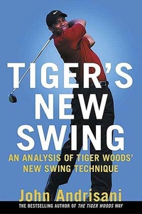 Abbildung von: Tiger's New Swing - St. Martin's Press