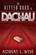 Cover: Bitter Road to Dachau - B & H International