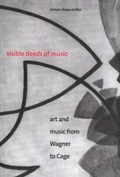 Cover: Visible Deeds of Music - Yale University Press