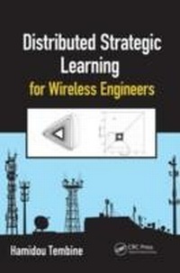 Enlarge image Cover: Distributed Strategic Learning for Wireless Engineers - CRC Press