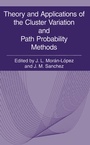 Cover: Theory and Applications of the Cluster Variation and Path Probability Methods - Springer