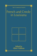 Cover: French and Creole in Louisiana - Kluwer Academic/Plenum Publishers