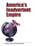 Cover: America's Inadvertent Empire - Yale University Press