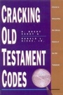Cover: Cracking Old Testament Codes - B & H International