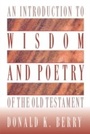 Cover: An Introduction to Wisdom and Poetry of the Old Testament - B&H Academic