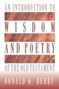 Cover: An Introduction to Wisdom and Poetry of the Old Testament - B&H Academic