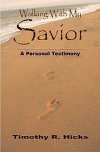 Enlarge image Cover: Walking With My Savior - Lulu.com