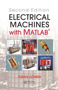 Enlarge image Cover: Electrical Machines with MATLAB (R) - CRC Press