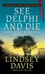 Cover: See Delphi and Die - Minotaur Books