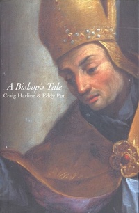 Abbildung von: A Bishop's Tale - Yale University Press