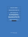 Cover: Health Risks from Exposure to Low Levels of Ionizing Radiation - National Academies Press