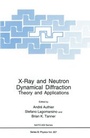 Cover: X-Ray and Neutron Dynamical Diffraction - Kluwer Academic / Plenum Publishers