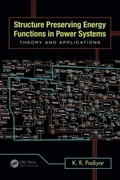 Cover: Structure Preserving Energy Functions in Power Systems - CRC Press