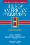 Cover: New American Commentary Volume 20 - Micah, Nahum, Habakkuh, Zephaniah - B & H International