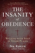 Cover: The Insanity of Obedience - Broadman & Holman Publishers