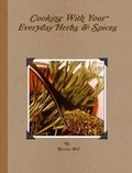 Cover: Cooking With Your Everyday Herbs & Spices - Lulu.com