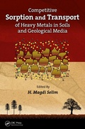 Cover: Competitive Sorption and Transport of Heavy Metals in Soils and Geological Media - CRC Press