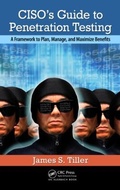 Cover: CISO's Guide to Penetration Testing - Taylor & Francis