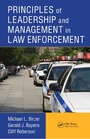Cover: Principles of Leadership and Management in Law Enforcement - Routledge