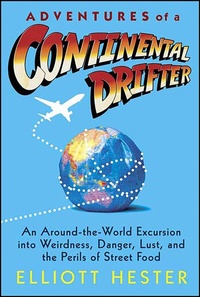 Abbildung von: Adventures of a Continental Drifter - St. Martin's Press