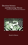 Cover: Decision Science and Queueing Theory - Lulu.com