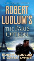 Cover: Robert Ludlum's The Paris Option - St. Martin's Griffin