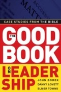 Cover: The Good Book on Leadership - B&H Academic