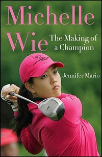 Enlarge image Cover: Michelle Wie - St. Martin's Griffin