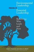 Cover: Environmental Leadership Equals Essential Leadership - Yale University Press