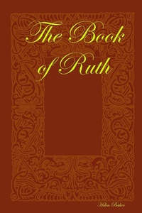 Enlarge image Cover: The Book of Ruth - Lulu.com
