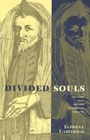 Cover: Divided Souls - Yale University Press