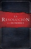 Cover: La Resoluci&oacute;n para Hombres - B&H Espa&ntilde;ol