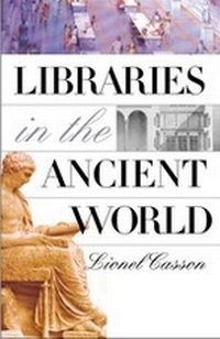 Enlarge image Cover: Libraries in the Ancient World - Yale University Press