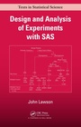Cover: Design and Analysis of Experiments with SAS - Chapman & Hall/CRC