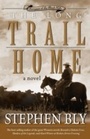 Cover: Long Trail Home (Fortunes of the Black Hills, Book 3) - B & H International