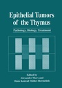 Cover: Epithelial Tumors of the Thymus - Springer