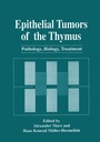 Cover: Epithelial Tumors of the Thymus - Springer