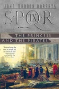 Cover: SPQR IX: The Princess and the Pirates - Minotaur Books