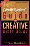 Cover: Youth Worker's Guide to Creative Bible Study - B & H International