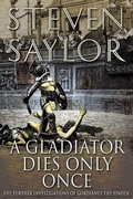 Cover: A Gladiator Dies Only Once - Minotaur Books