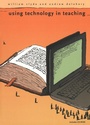 Cover: Using Technology in Teaching - Yale University Press